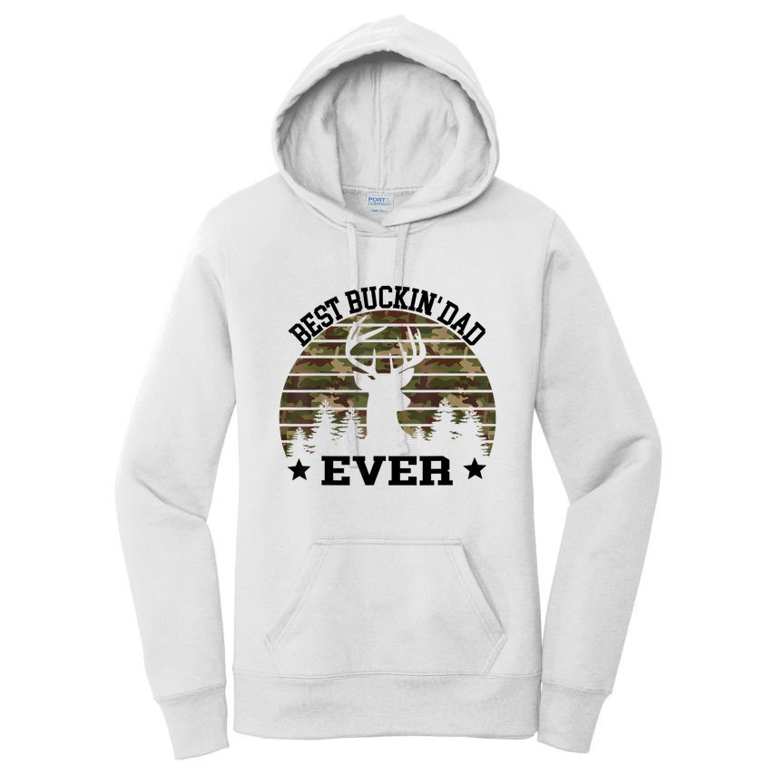 Best Buckin Dad Ever Deer Hunting Fathers Day Manley Women's Pullover Hoodie