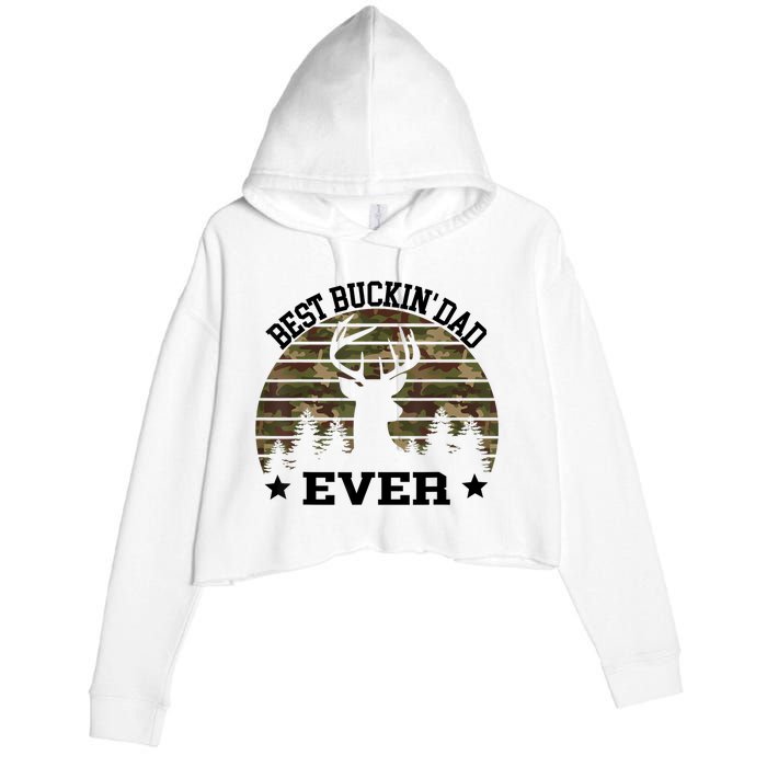 Best Buckin Dad Ever Deer Hunting Fathers Day Manley Crop Fleece Hoodie