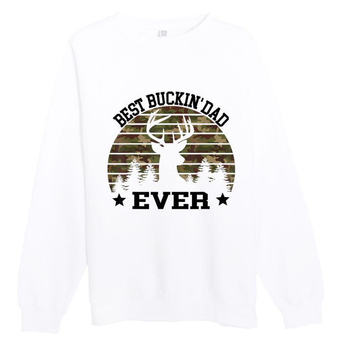 Best Buckin Dad Ever Deer Hunting Fathers Day Manley Premium Crewneck Sweatshirt