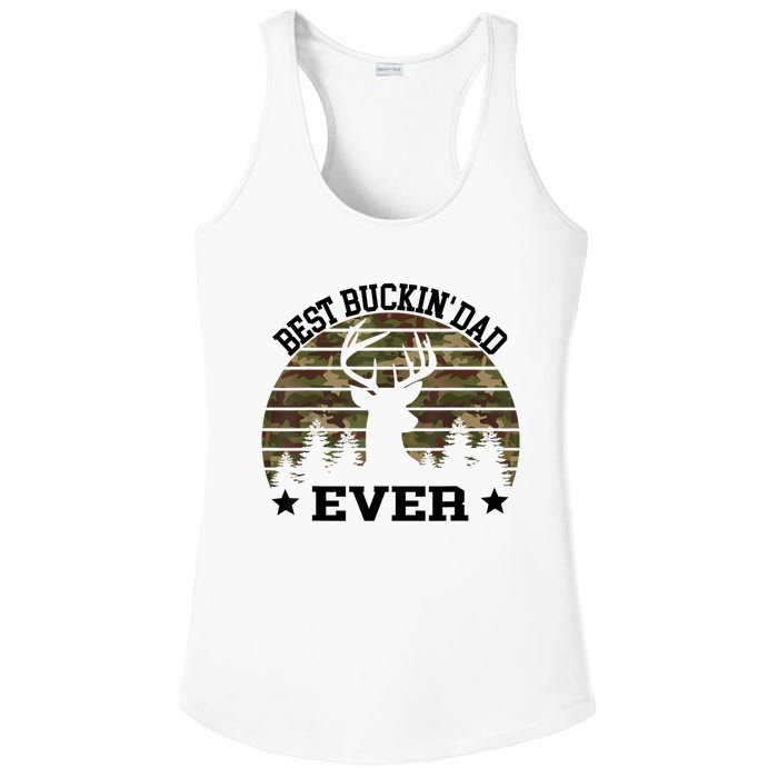 Best Buckin Dad Ever Deer Hunting Fathers Day Manley Ladies PosiCharge Competitor Racerback Tank