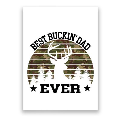 Best Buckin Dad Ever Deer Hunting Fathers Day Manley Poster