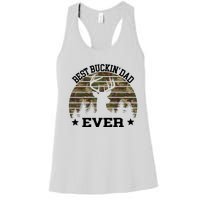 Best Buckin Dad Ever Deer Hunting Fathers Day Manley Women's Racerback Tank