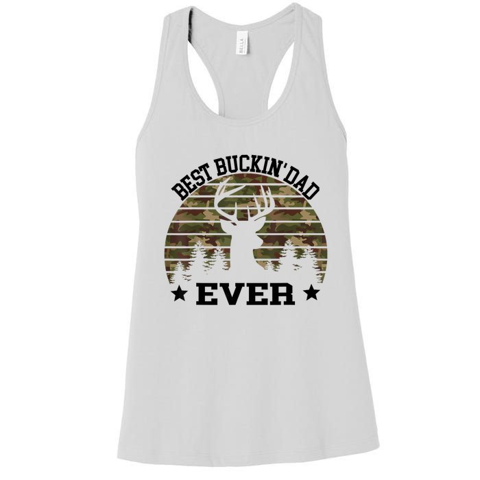 Best Buckin Dad Ever Deer Hunting Fathers Day Manley Women's Racerback Tank