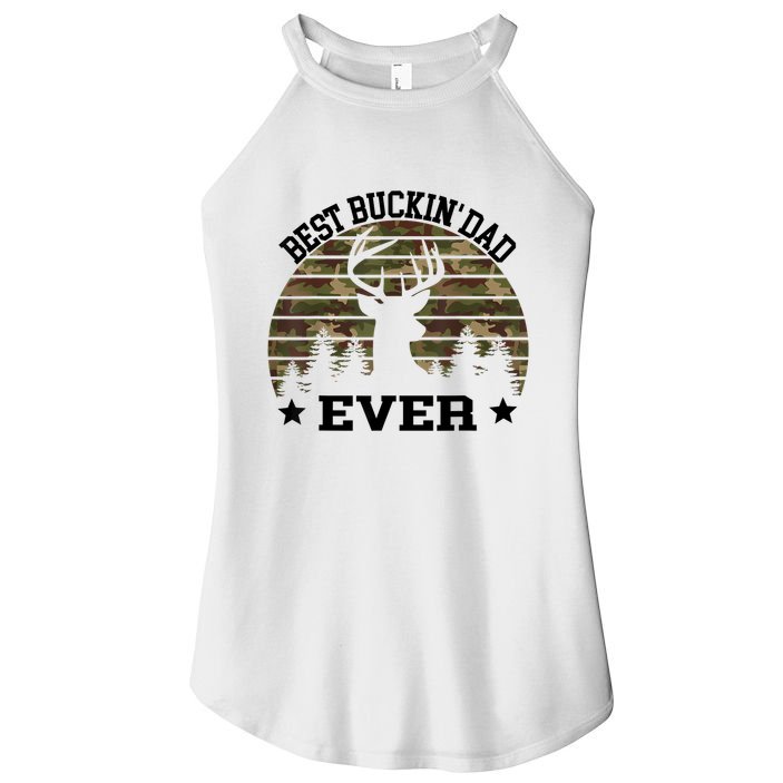 Best Buckin Dad Ever Deer Hunting Fathers Day Manley Women's Perfect Tri Rocker Tank