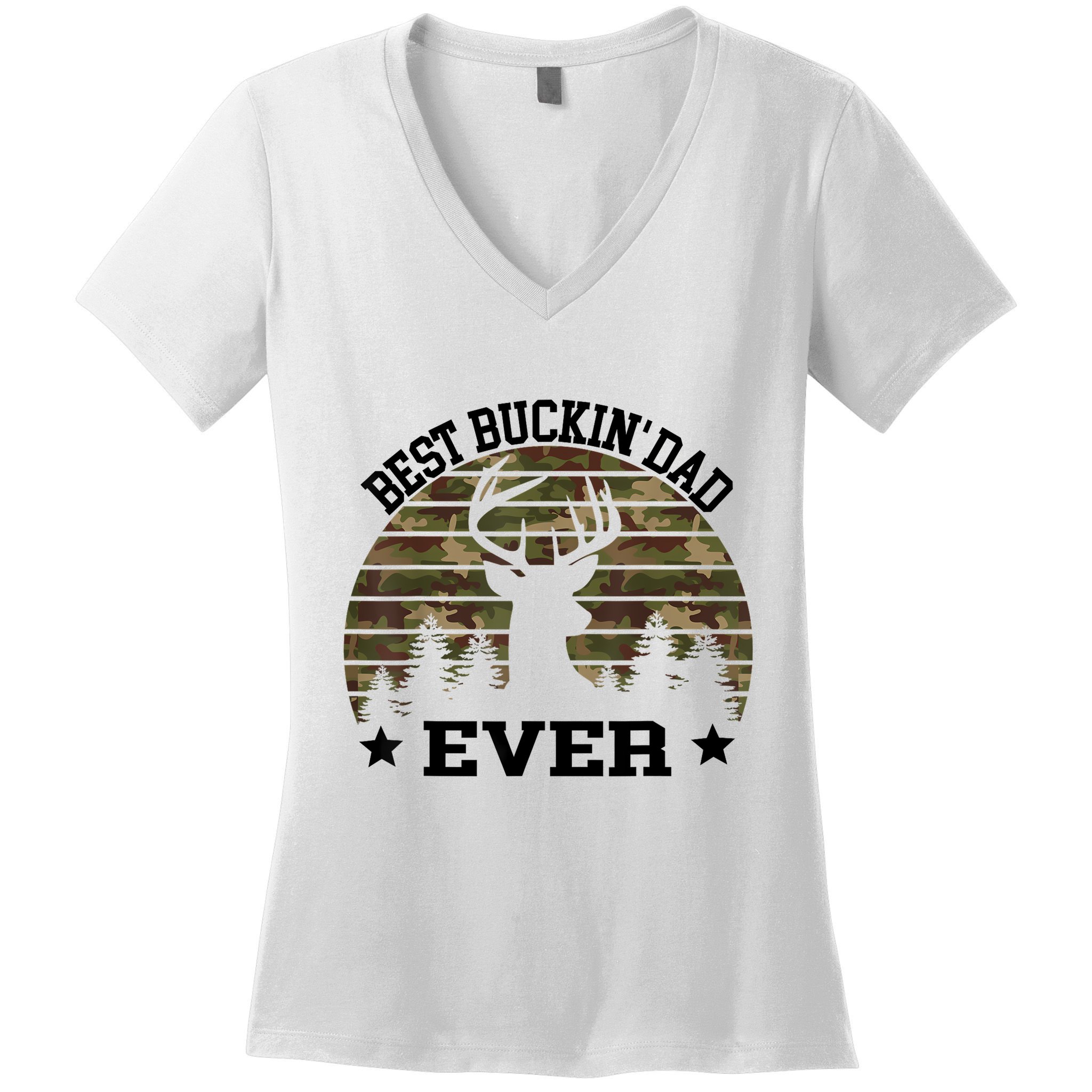 Best Buckin Dad Ever Deer Hunting Fathers Day Manley Women's V-Neck T-Shirt