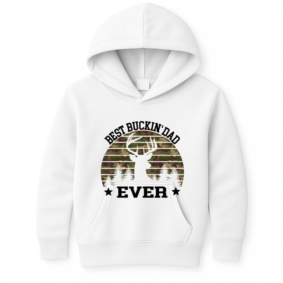 Best Buckin Dad Ever Deer Hunting Fathers Day Manley Kids Hoodie