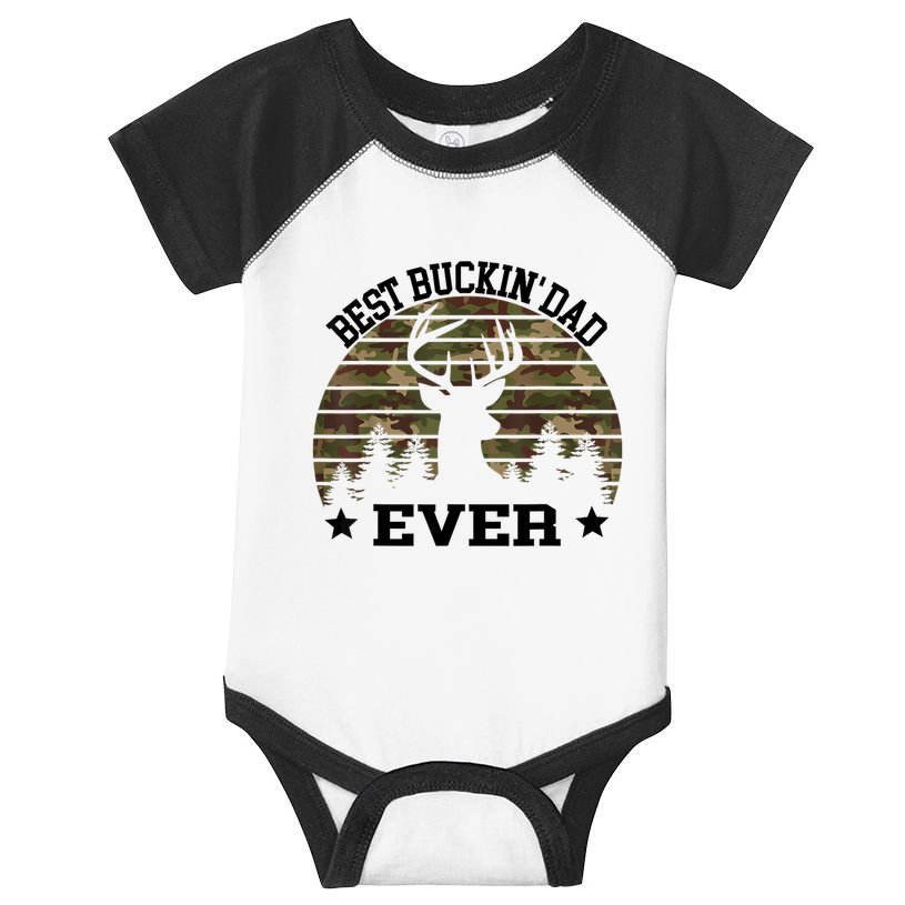 Best Buckin Dad Ever Deer Hunting Fathers Day Manley Infant Baby Jersey Bodysuit
