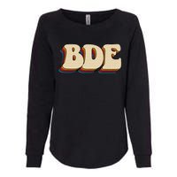 BDE Big Dick Energy Retro Style Womens California Wash Sweatshirt