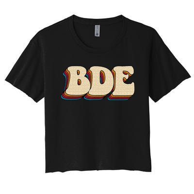 BDE Big Dick Energy Retro Style Women's Crop Top Tee