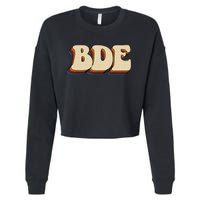 BDE Big Dick Energy Retro Style Cropped Pullover Crew