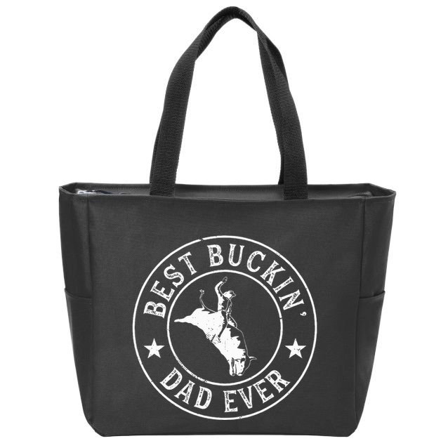 Best Buckin Dad Ever Cowboy Bull Riding Rodeo Zip Tote Bag