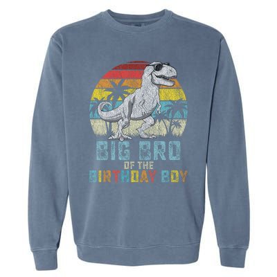 Big Bro Dinosaur Of The Birthday Boy Matching Family Garment-Dyed Sweatshirt