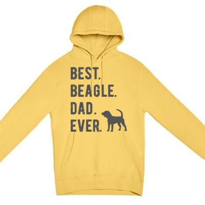 Best Beagle Dad Ever Funny Beagle Dog Lovers Dad Gift Premium Pullover Hoodie