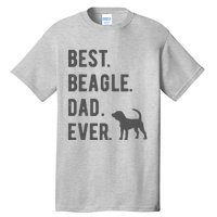 Best Beagle Dad Ever Funny Beagle Dog Lovers Dad Gift Tall T-Shirt