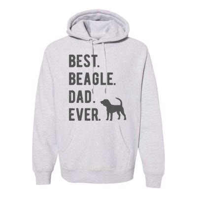 Best Beagle Dad Ever Funny Beagle Dog Lovers Dad Gift Premium Hoodie