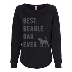 Best Beagle Dad Ever Funny Beagle Dog Lovers Dad Gift Womens California Wash Sweatshirt