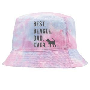 Best Beagle Dad Ever Funny Beagle Dog Lovers Dad Gift Tie-Dyed Bucket Hat