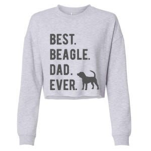 Best Beagle Dad Ever Funny Beagle Dog Lovers Dad Gift Cropped Pullover Crew