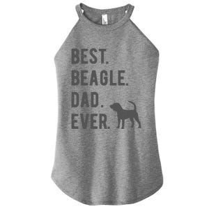 Best Beagle Dad Ever Funny Beagle Dog Lovers Dad Gift Women's Perfect Tri Rocker Tank