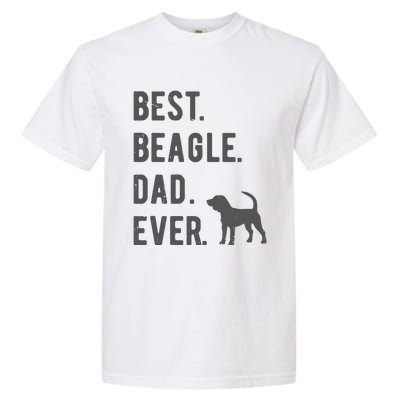 Best Beagle Dad Ever Funny Beagle Dog Lovers Dad Gift Garment-Dyed Heavyweight T-Shirt