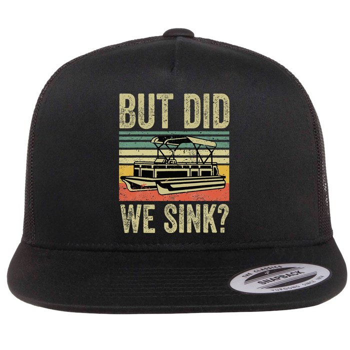 Boating But Did We Sink Funny Pontoon Boat Captain Flatbill Hat