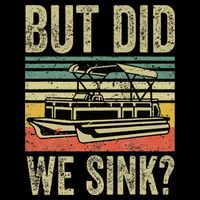 Boating But Did We Sink Funny Pontoon Boat Captain 16 in Basic Backpack