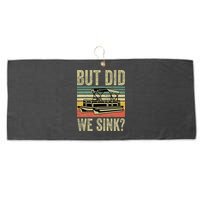 Boating But Did We Sink Funny Pontoon Boat Captain Large Microfiber Waffle Golf Towel
