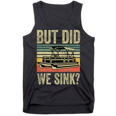Boating But Did We Sink Funny Pontoon Boat Captain Tank Top