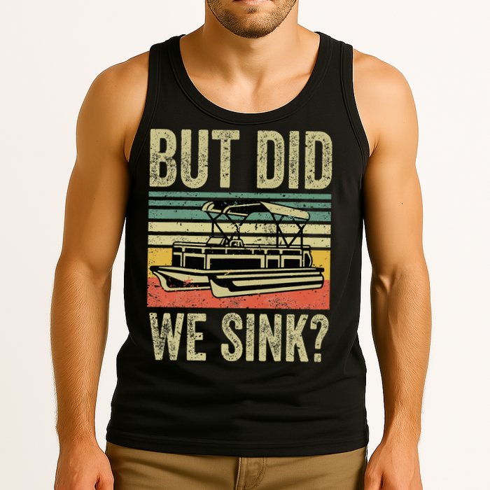 Boating But Did We Sink Funny Pontoon Boat Captain Tank Top