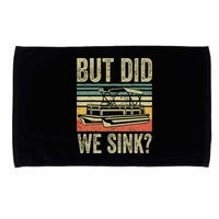 Boating But Did We Sink Funny Pontoon Boat Captain Microfiber Hand Towel