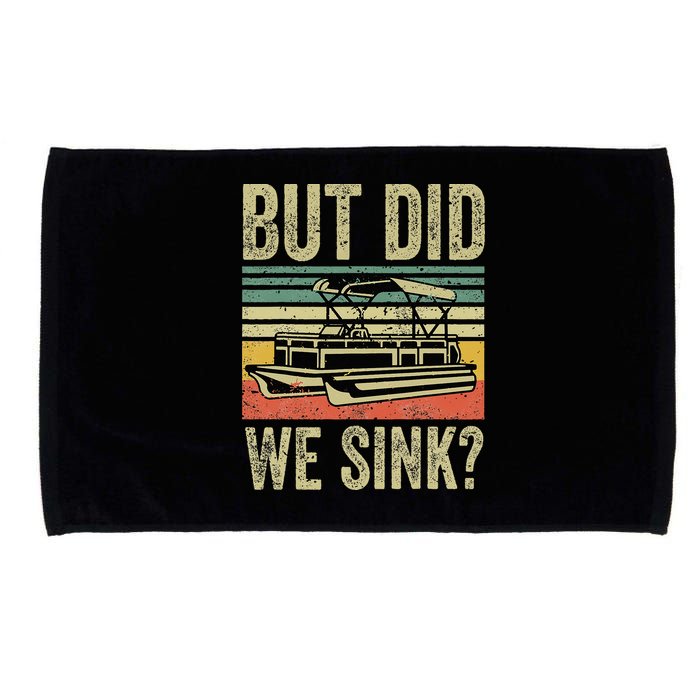 Boating But Did We Sink Funny Pontoon Boat Captain Microfiber Hand Towel