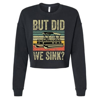 Boating But Did We Sink Funny Pontoon Boat Captain Cropped Pullover Crew