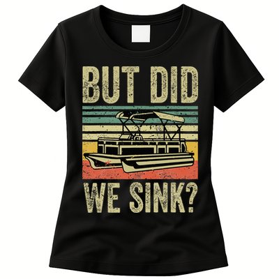 Boating But Did We Sink Funny Pontoon Boat Captain Womens T-Shirt
