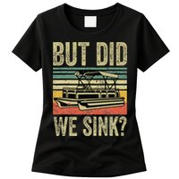 Boating But Did We Sink Funny Pontoon Boat Captain Womens T-Shirt
