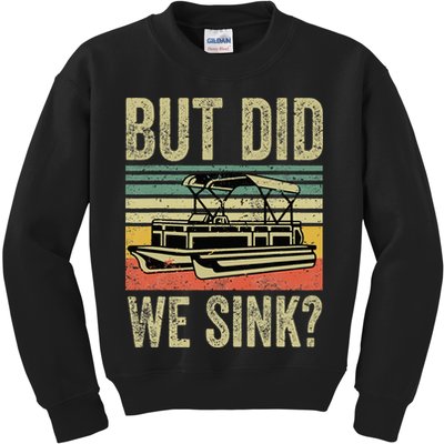 Boating But Did We Sink Funny Pontoon Boat Captain Kids Sweatshirt