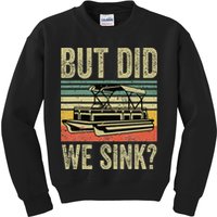 Boating But Did We Sink Funny Pontoon Boat Captain Kids Sweatshirt