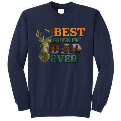 Best Buckin’ Dad Ever Deer Hunting Vintage Tall Sweatshirt