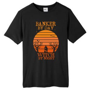 Banker By Day Witch By Night Funny Banking Halloween Retro Gift Tall Fusion ChromaSoft Performance T-Shirt