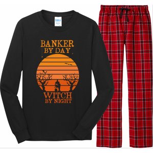 Banker By Day Witch By Night Funny Banking Halloween Retro Gift Long Sleeve Pajama Set