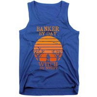 Banker By Day Witch By Night Funny Banking Halloween Retro Gift Tank Top