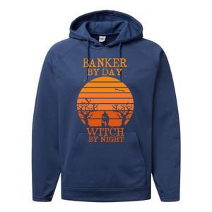 Banker By Day Witch By Night Funny Banking Halloween Retro Gift Performance Fleece Hoodie