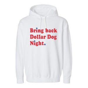 Bring Back Dollar Dog Night Garment-Dyed Fleece Hoodie