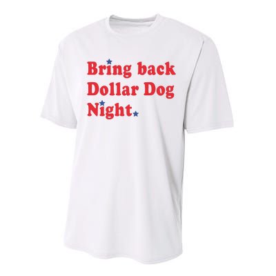 Bring Back Dollar Dog Night Performance Sprint T-Shirt