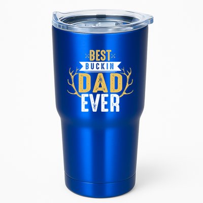 Best Buckin Dad Ever Hunting Hunter Life Adventure Nature Funny Gift Tumbler