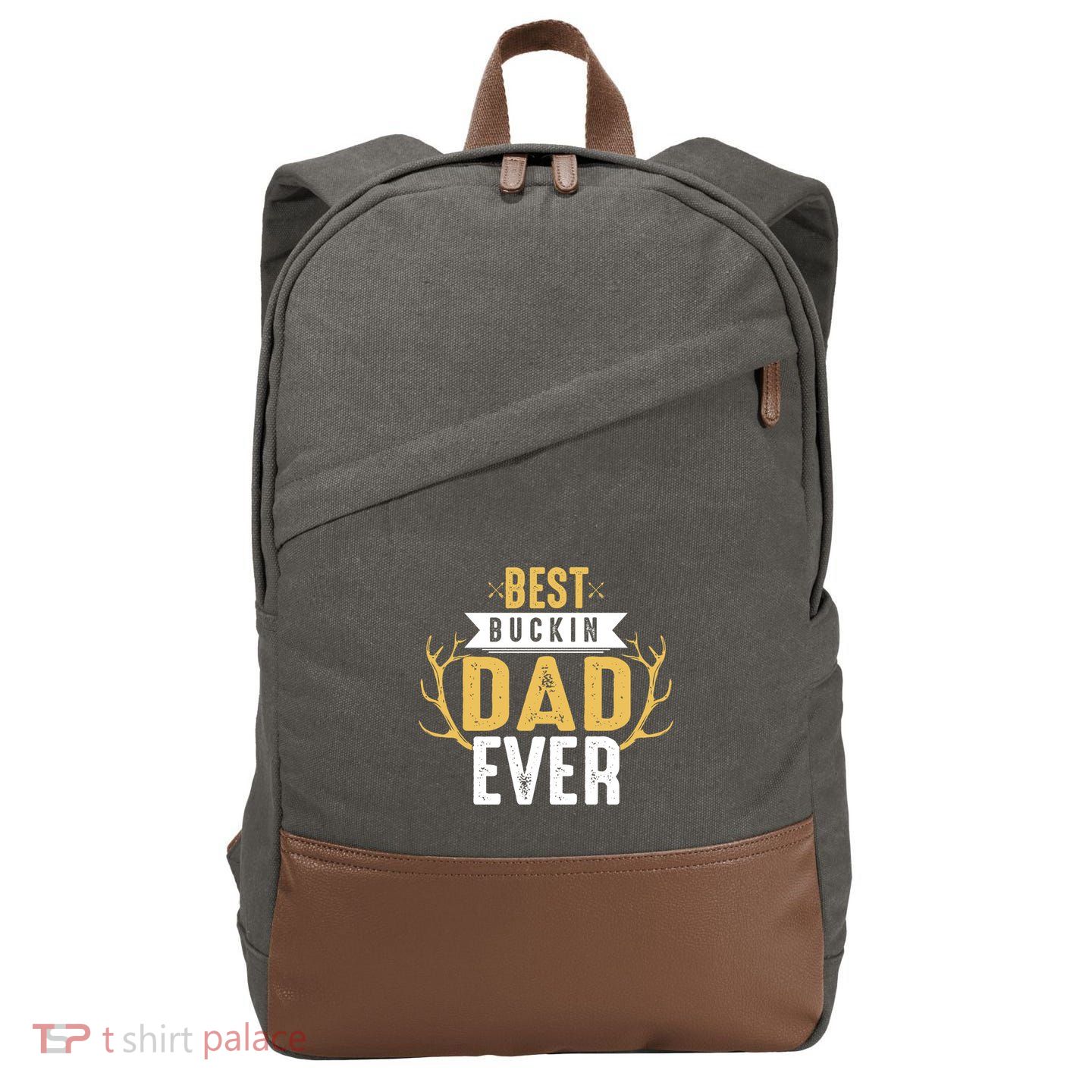 Best Buckin Dad Ever Hunting Hunter Life Adventure Nature Funny Gift Cotton Canvas Backpack
