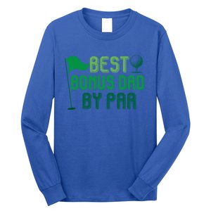 Best Bonus Dad By Par Funny Gift For FatherS Day Golfer Gift Long Sleeve Shirt