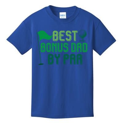 Best Bonus Dad By Par Funny Gift For FatherS Day Golfer Gift Kids T-Shirt