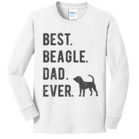 Best Beagle Dad Ever Funny Beagle Dog Lovers Dad Gift Kids Long Sleeve Shirt