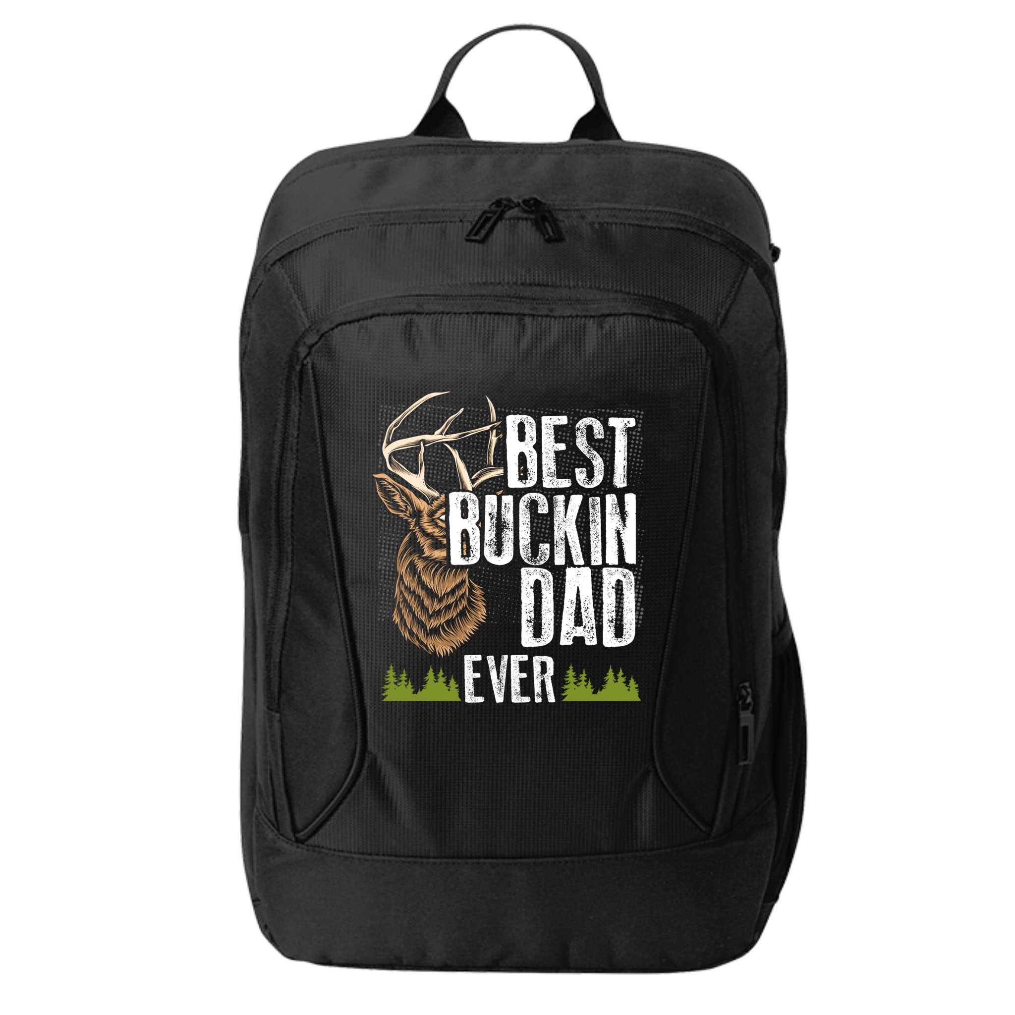 Best Buckin Dad Ever Deer Hunting Bucking Father Gift City Backpack