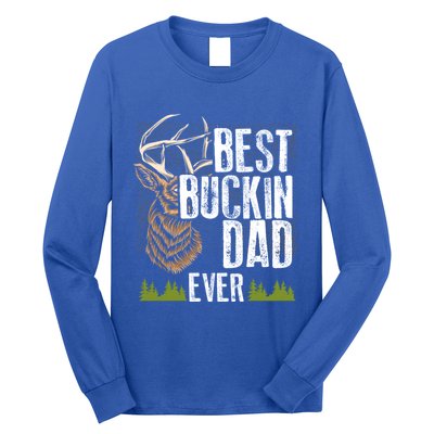 Best Buckin Dad Ever Deer Hunting Bucking Father Gift Long Sleeve Shirt